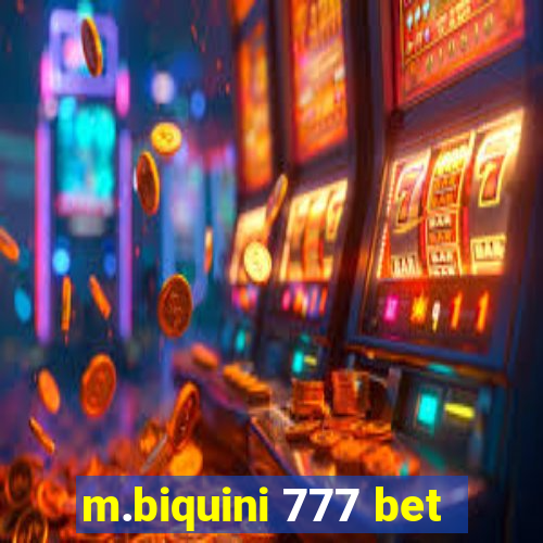 m.biquini 777 bet